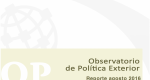 Observatorio de Política Exterior No. 19. Reporte Agosto 2016